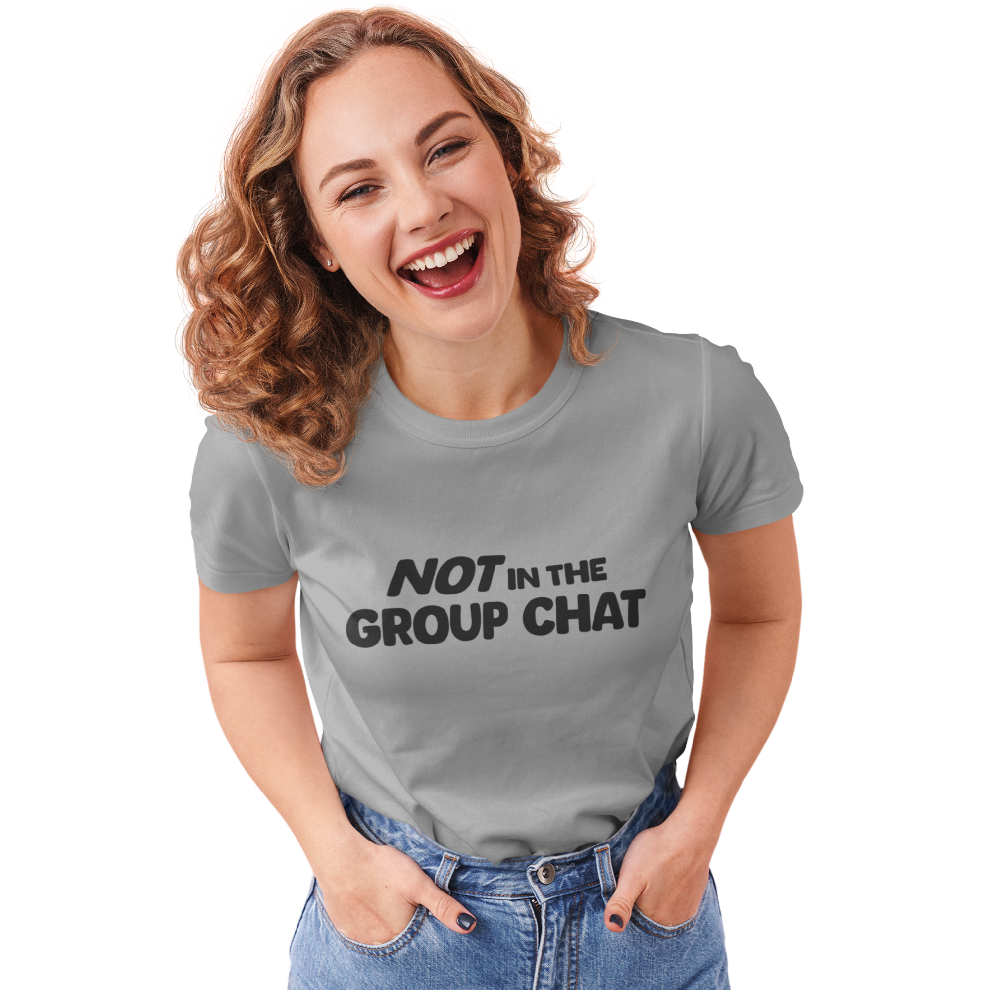 Not in the group chat t-shirt in granite or light grey color worn by woman front view