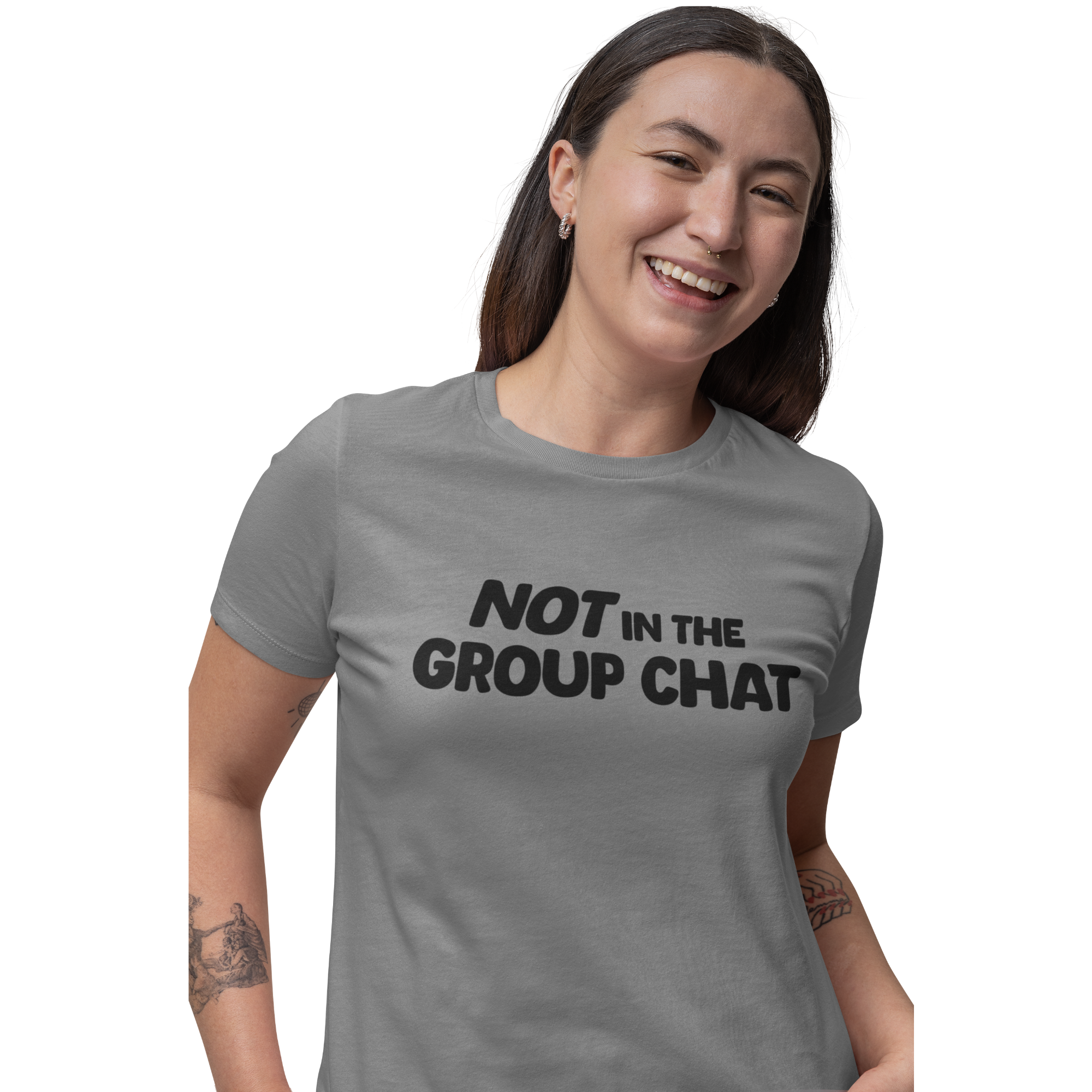 Not in the group chat t-shirt in granite/light gray color worn by woman front view, close-up