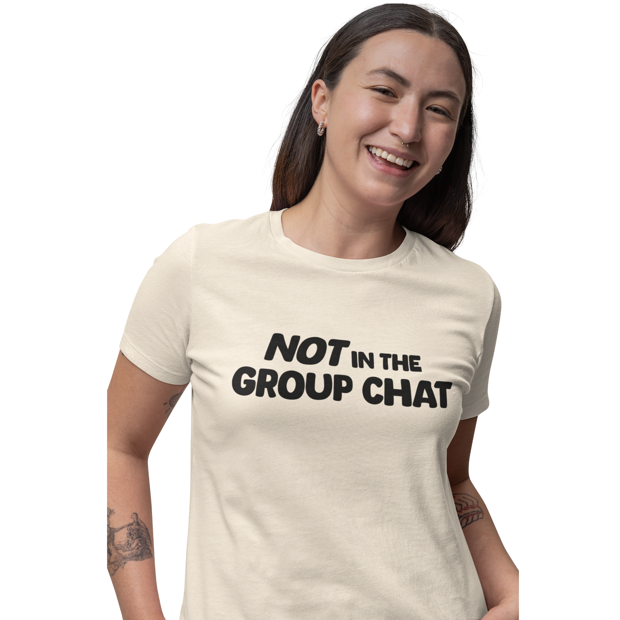 Not in the group chat t-shirt in ivory color worn by woman front view, close-up