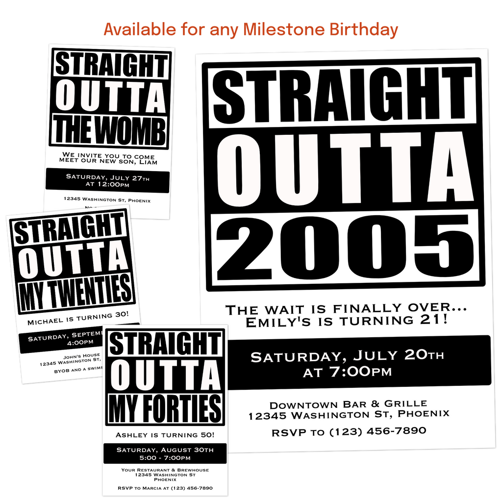 Straight Outta invitation customized for milestone birthdays including 18th, 21st, 30th, 40th, 50th, and 60th birthdays.