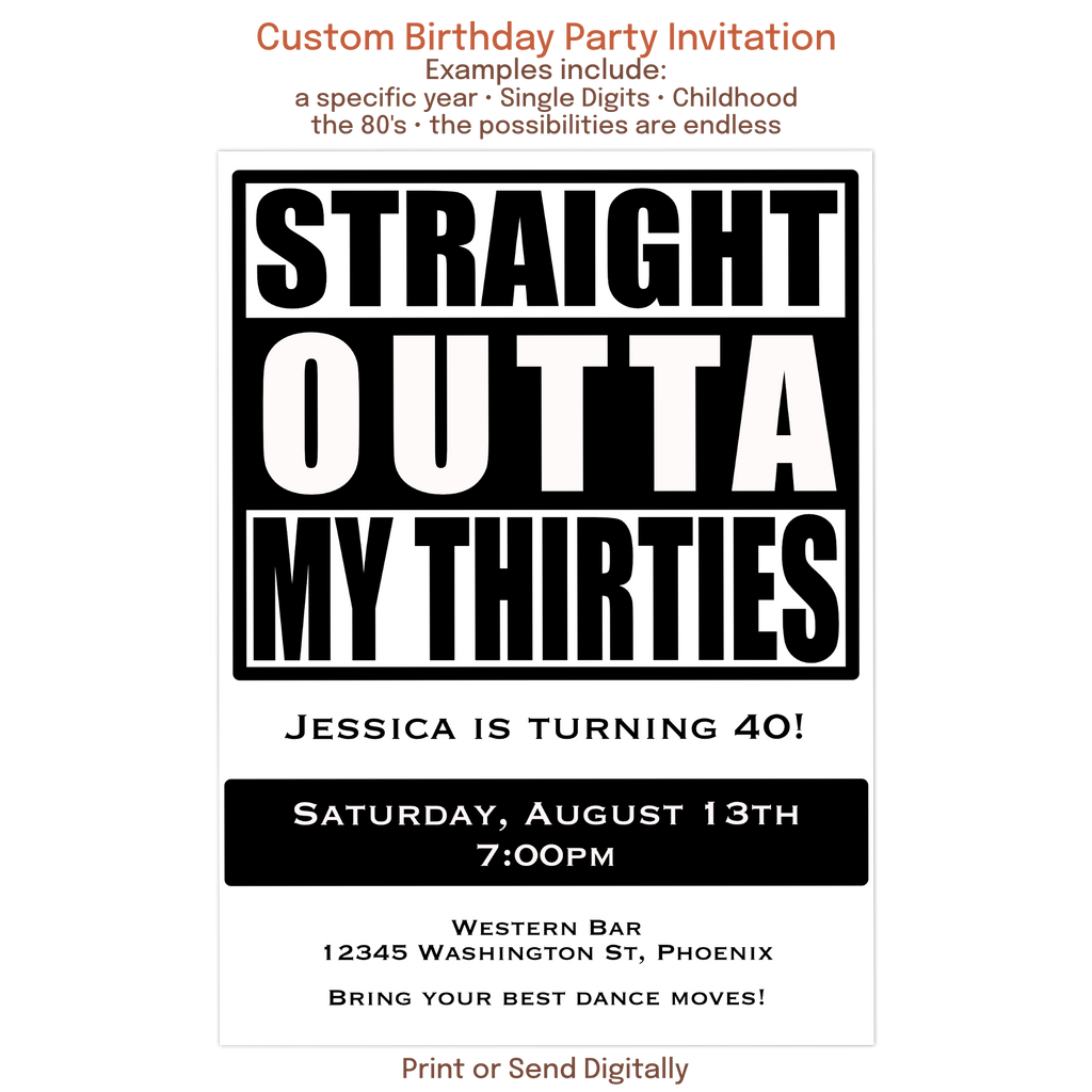Custom Straight Outta birthday invitation with personalized name, age, and birth year.