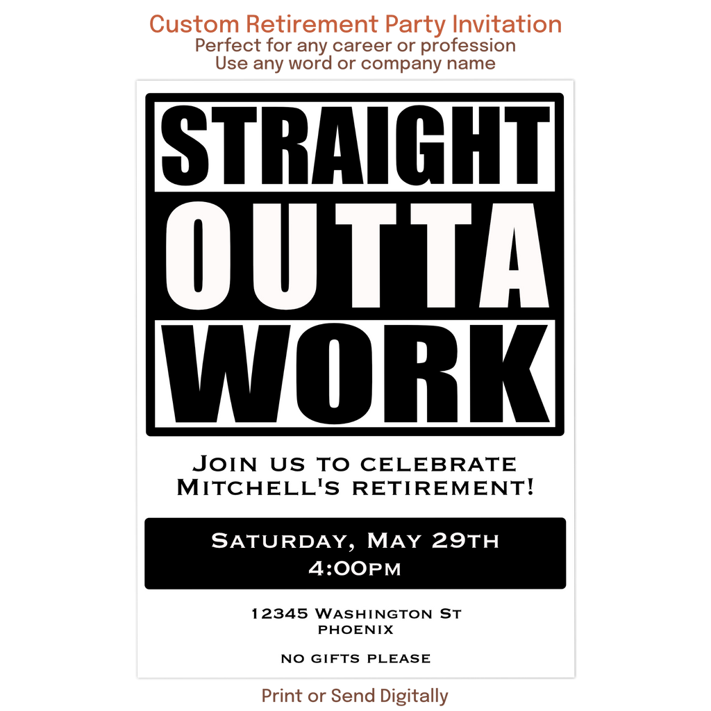 Personalized Straight Outta Work retirement party invitation for career celebrations.