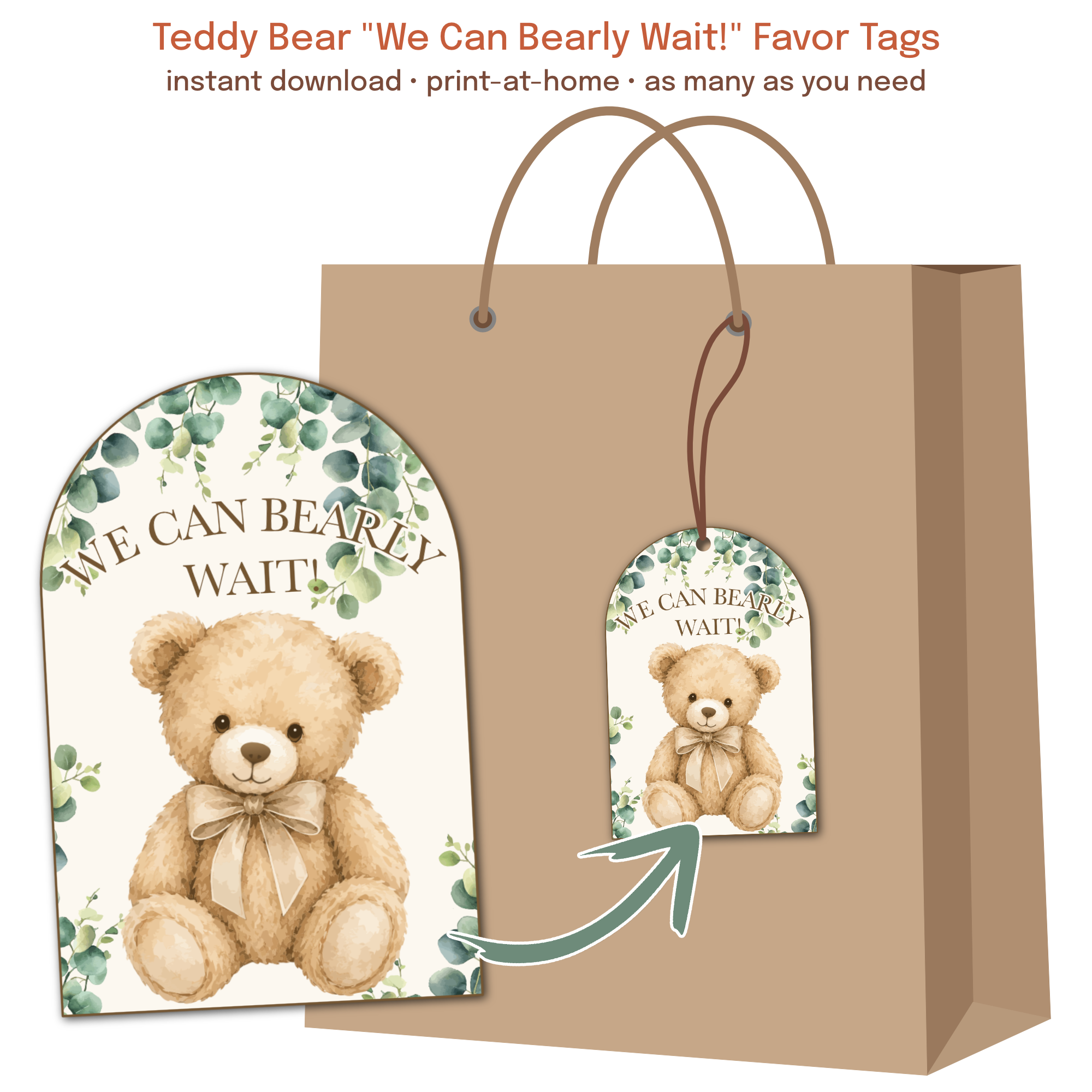 Printable teddy bear baby shower favor tags featuring a We Can Bearly Wait theme and greenery accents.