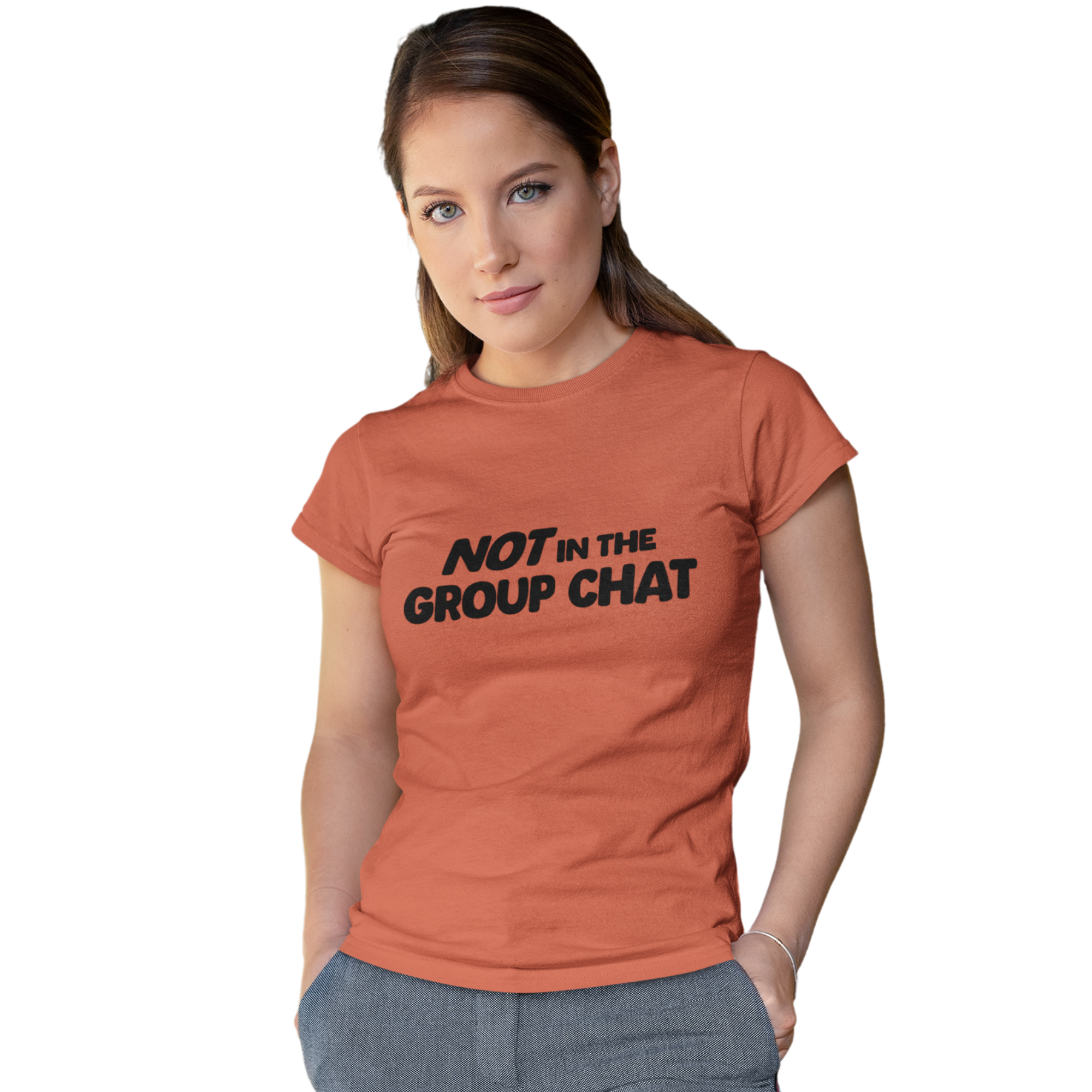 Not in the group chat shirt in terracotta color casual unisex fit